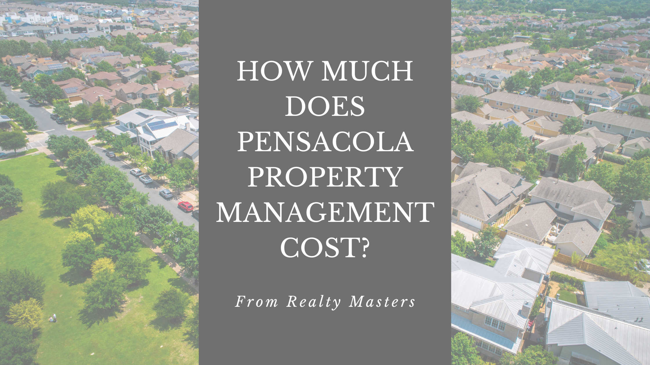How much does Property Management Cost in Pensacola?